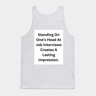 Job Interview Advice Tank Top